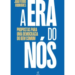 Discount Objectiva A Era do Nós de João Ferro Rodrigues