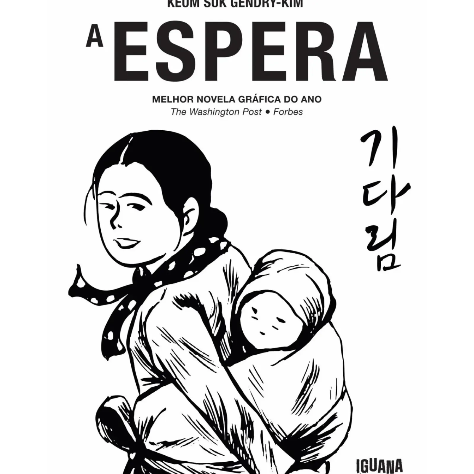Farol Banda Desenhada E Novelas Gráficas > A Espera de Keum Suk Gendry-Kim