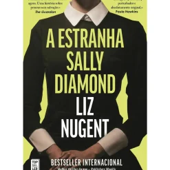 Topseller Policial > A Estranha Sally Diamond de Liz Nugent