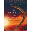 Presença Fantástico > A Estrela do Amanhecer de Pierce Brown - Alvorada Vermelha 3