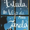 Booksmile Literatura Juvenil > A Estrela que Vejo da Minha Janela de Onjali Q. Raúf