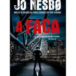 Dom Quixote Policial > A Faca de Jo Nesbø