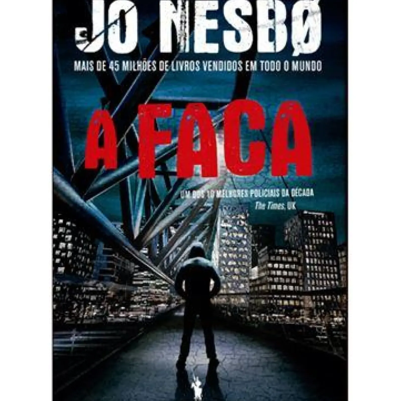 Dom Quixote Policial > A Faca de Jo Nesbø