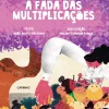 Caminho Literatura Juvenil > A Fada das Multiplicações de João Pedro Mésseder