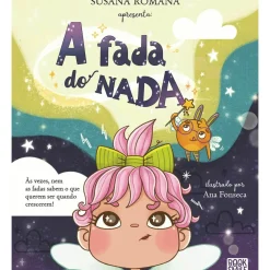 Booksmile Literatura Infantil > A Fada do Nada de Susana Romana