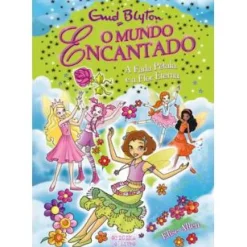 Hot Oficina Do Livro A Fada Pétala e a Flor Eterna de Enid Blyton