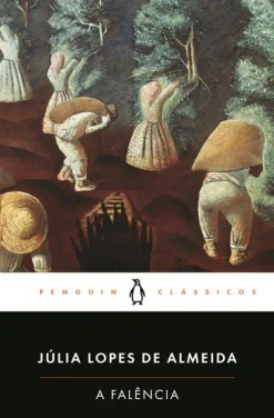 Penguin Clássicos Livros De Bolso > A Falência de Júlia Lopes de Almeida - Livro de Bolso