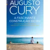 Best Lua De Papel A Fascinante Construção do Eu de Augusto Cury
