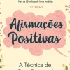 Discount Nascente Afirmações Positivas de Louise Hay - A Técnica de Cura Espiritual