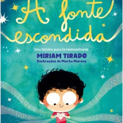 Nuvem De Letras Literatura Infantil > A Fonte Escondida de Miriam Tirado A Fon