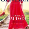 Clearance Oficina Do Livro A Fórmula da Saudade de Daniel Oliveira
