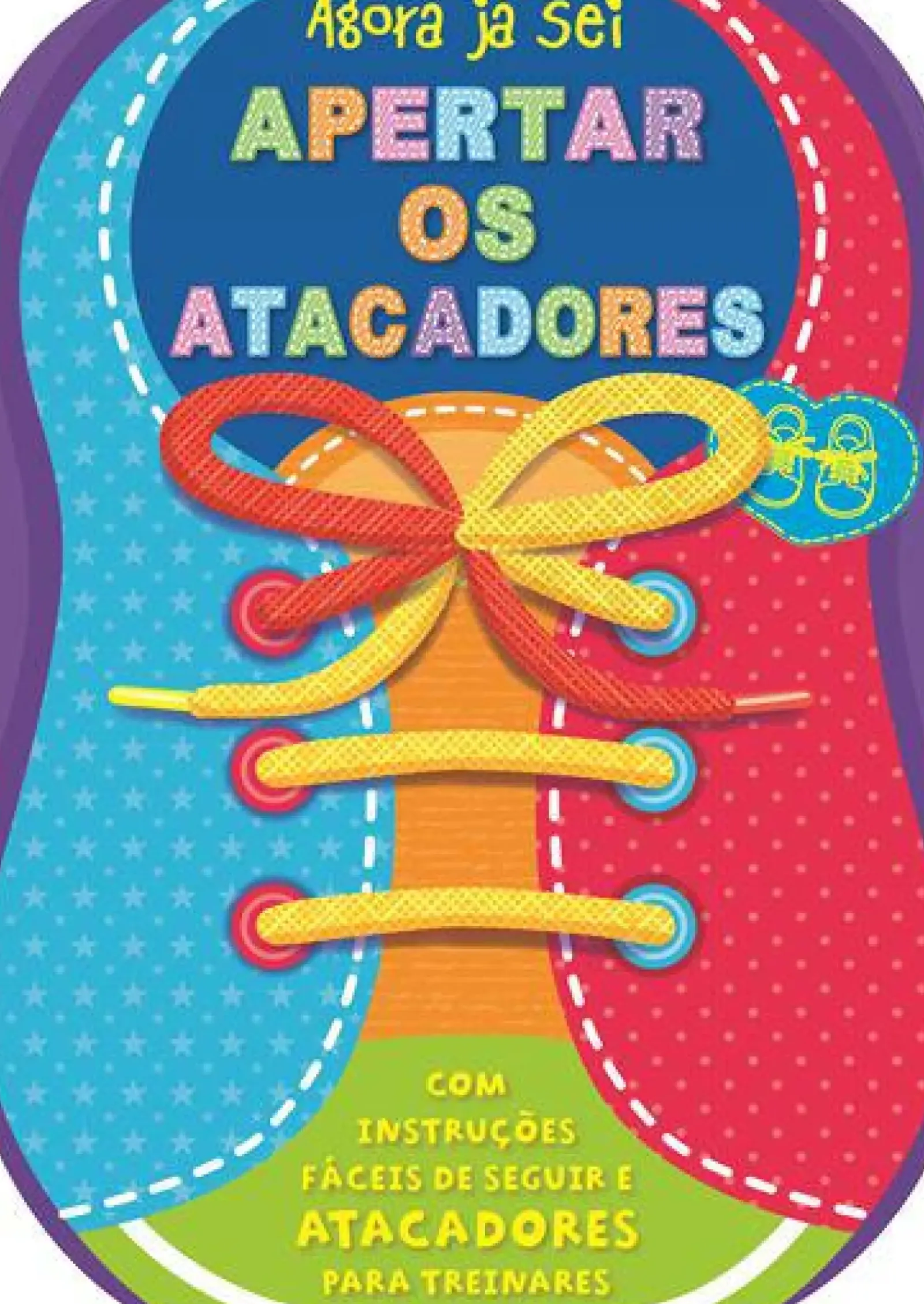 Joybooks Agora Já Sei Apertar os Atacadores
