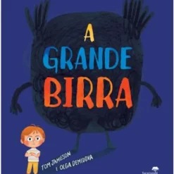 Jacaranda Literatura Infantil > A Grande Birra de Tom Jamieson