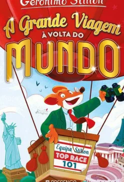 Presença Coleções Juvenis > A Grande Viagem à Volta do Mundo de Geronimo Stilton