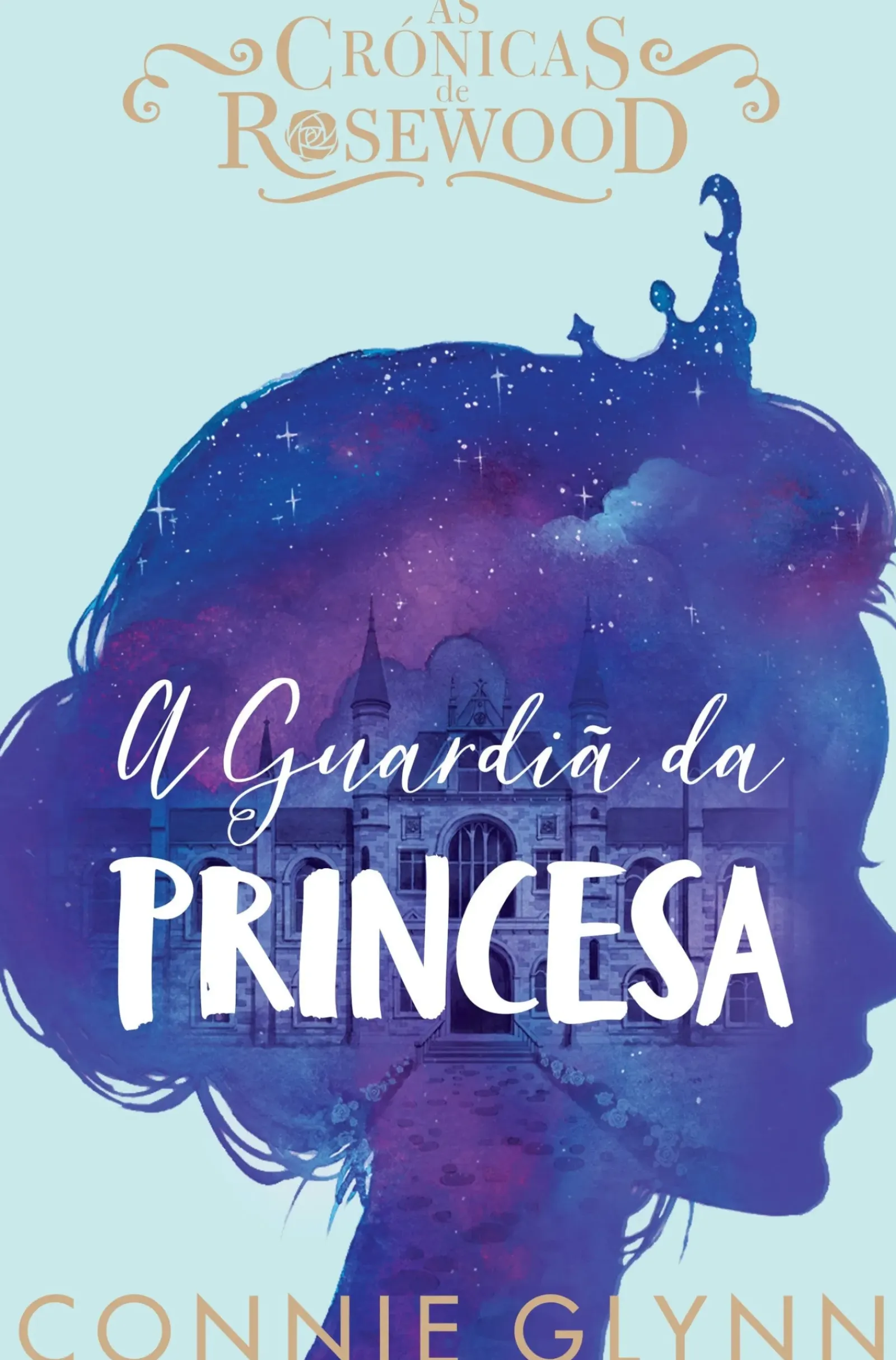 Oficina Do Livro Coleções Juvenis > A Guardiã da Princesa de Connie GlynnAs Crónicas de Rosewood