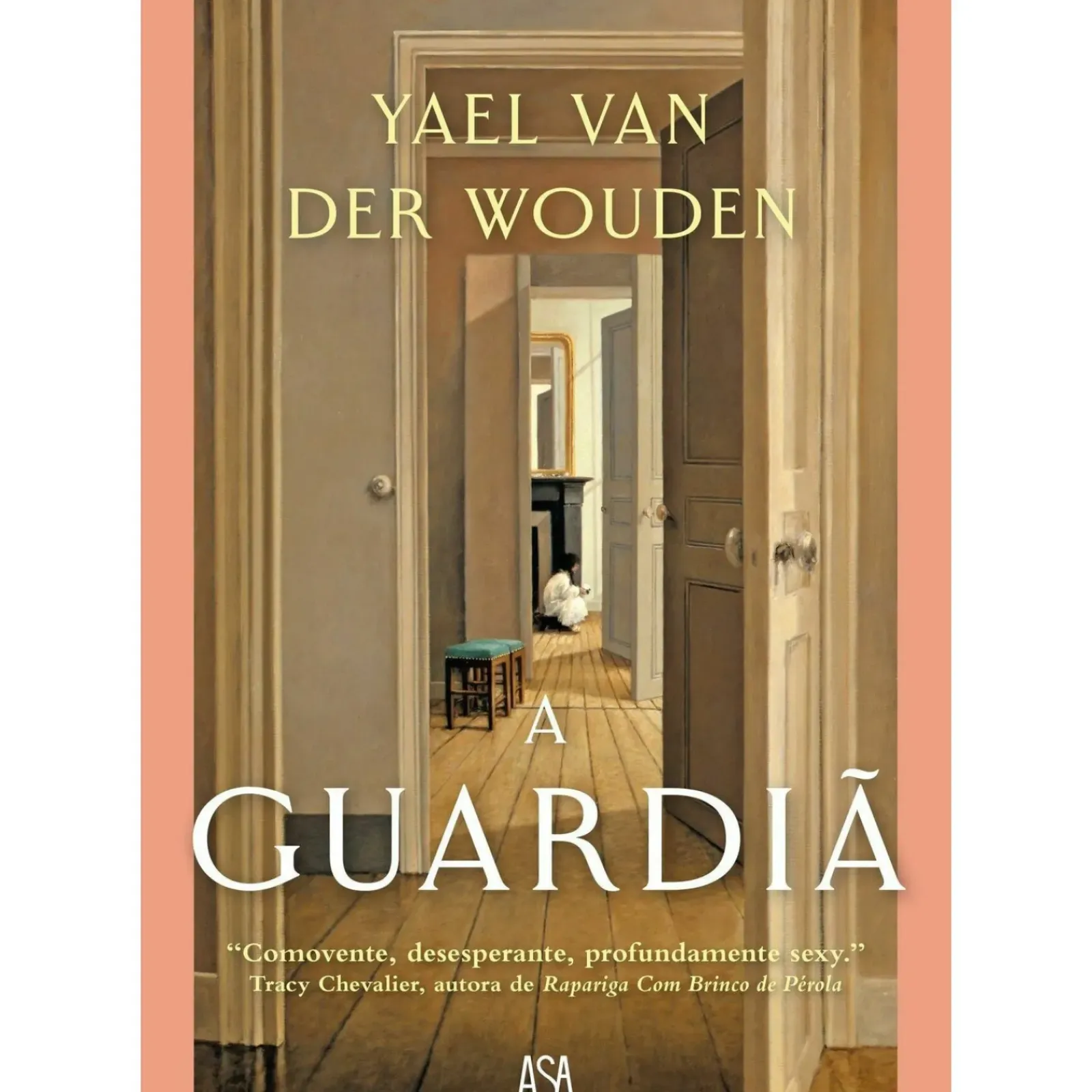 Asa Romance > A Guardiã de Yael Van Der Wouden