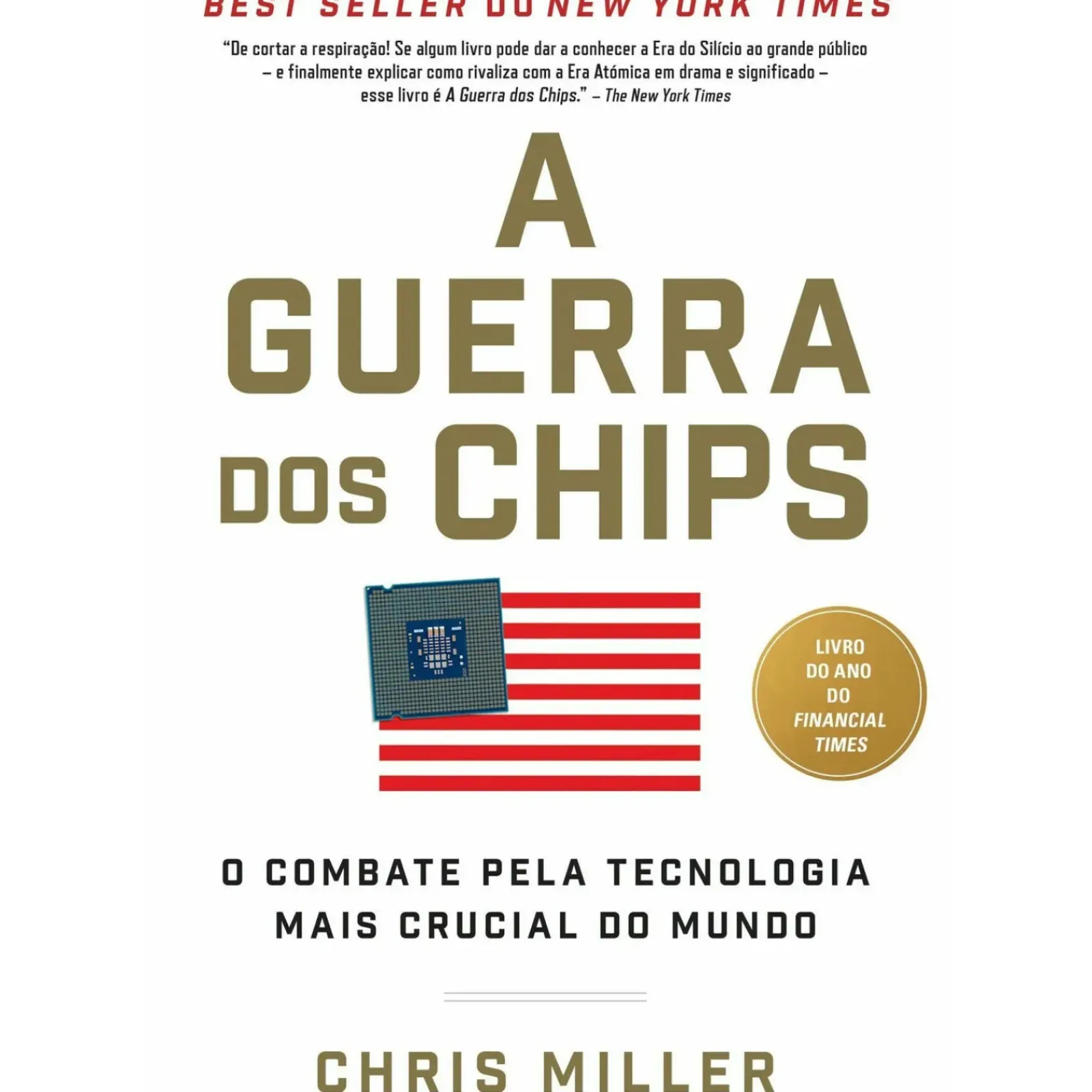 Dom Quixote História E Política > A Guerra dos Chips de Chris Miller