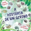 Jacarandá Literatura Infantil > A História de um Girino de Sarah Tagholm