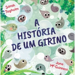 Jacarandá Literatura Infantil > A História de um Girino de Sarah Tagholm