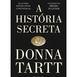 Presença Romance > A História Secreta de Donna Tartt