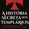 Outlet Clube Do Autor A História Secreta dos Templários de Canal História - Os Grandes Mistérios da Mais Famosa Ordem Militar do Mundo