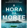 Topseller Policial > A Hora da Morte de S. K. Tremayne