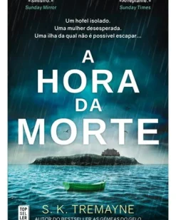Topseller Policial > A Hora da Morte de S. K. Tremayne