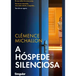 Singular Policial > A Hóspede Silenciosa de Clémence Michallon