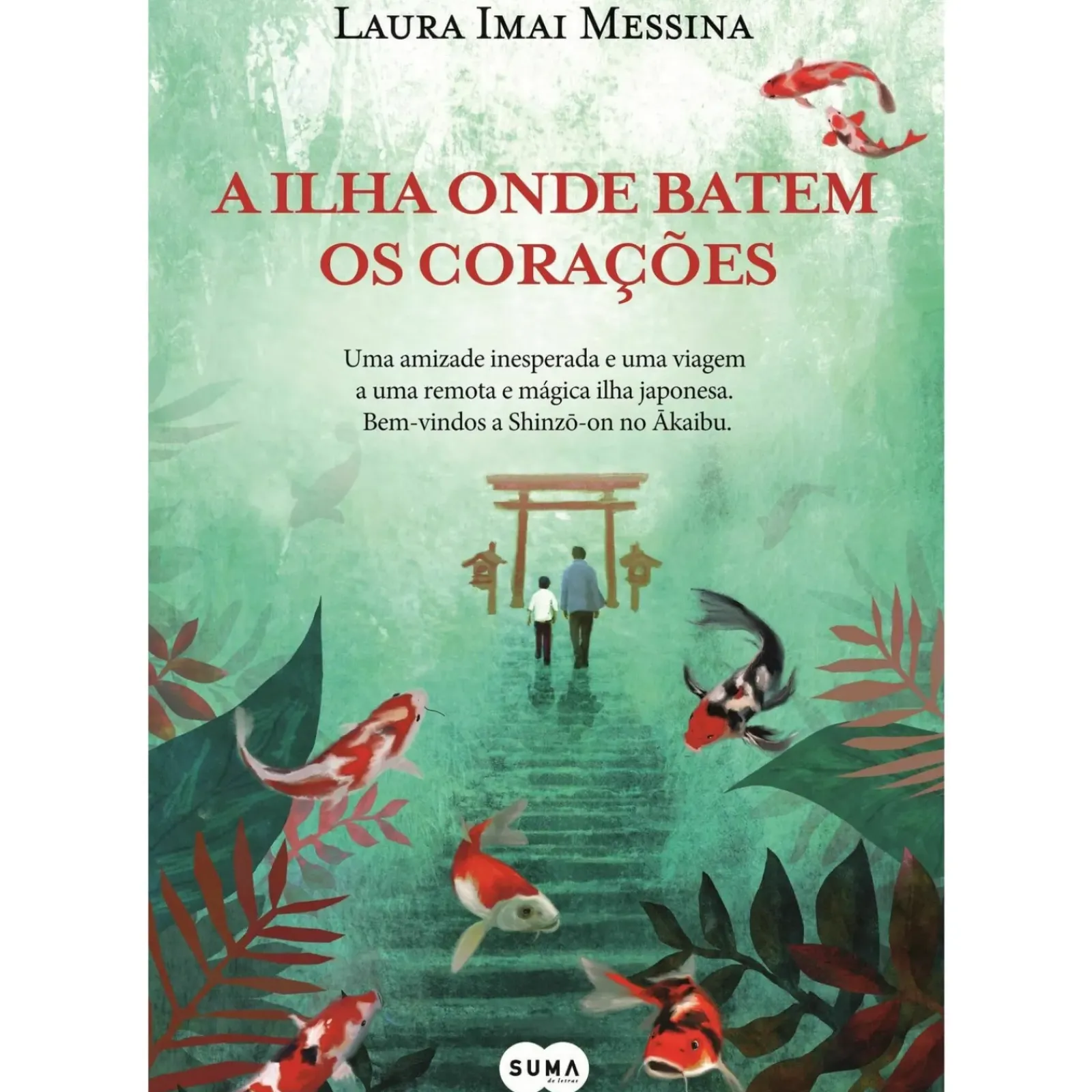 Discount Suma A Ilha Onde Batem os Corações de Laura Imai Messina