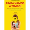 Contraponto História E Política > Ainda Vamos a Tempo! de Ivone Patrão - O que Podemos Fazer para Resgatar os Nossos Filhos dos Ecrãs
