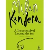 Best Dom Quixote A Insustentável Leveza do Ser de Milan Kundera