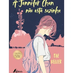 Online Fábula A Jennifer Chan Não Está Sozinha de Tae Keller