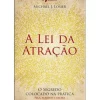 Albatroz Desenvolvimento Pessoal > A Lei da Atração de Michael J. Losier