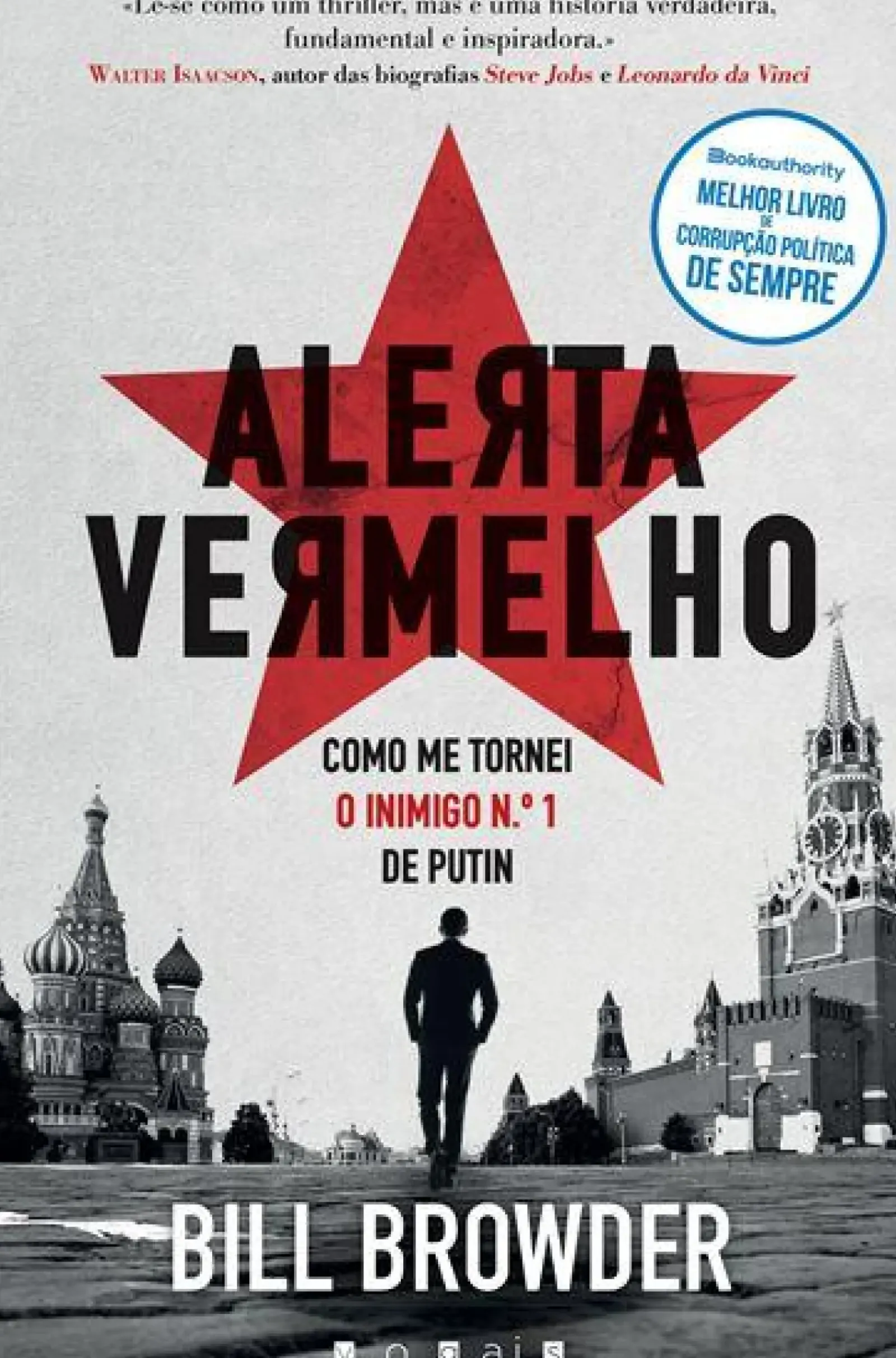 Vogais História E Política > Alerta Vermelho de Bill Browder - Como Me Tornei o Inimigo N.º 1 de Putin