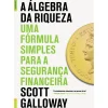 Clearance Lua De Papel A Álgebra da Riqueza de Scott Galloway - Uma Fórmula Simples para a Segurança Financeira