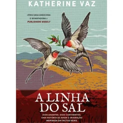 Asa A Linha do Sal de Katherine Vaz