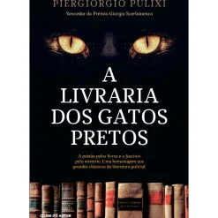 Clube Do Autor Policial > A Livraria dos Gatos Pretos de Piergiorgio Pulixi