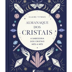 Albatroz Almanaque dos Cristais de Claire Titmus