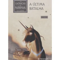 Hot Presença A Última Batalha de C. S. Lewis