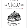Online Dom Quixote A Última Lua de Homem Grande de Mário Lúcio Sousa