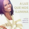Best Objectiva A Luz que nos Ilumina de Michelle Obama