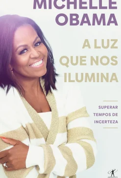Best Objectiva A Luz que nos Ilumina de Michelle Obama