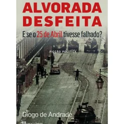 New Casa Das Letras Alvorada Desfeita de Diogo de Andrade