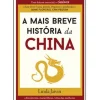 Dom Quixote História E Política > A Mais Breve História da China de Linda Jaivin