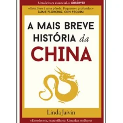 Dom Quixote História E Política > A Mais Breve História da China de Linda Jaivin