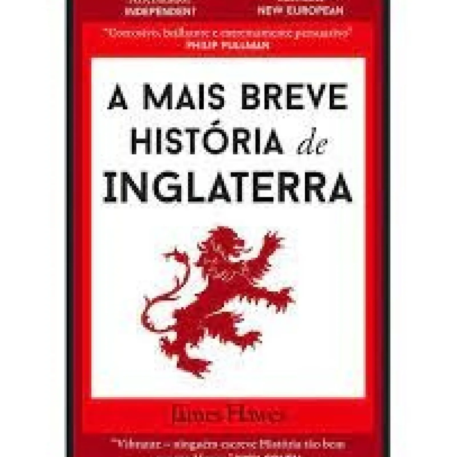Dom Quixote História E Política > A Mais Breve História de Inglaterra de James Hawes