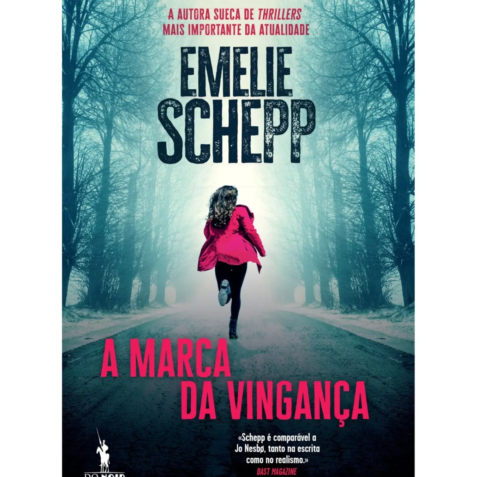 Dom Quixote A Marca da Vingança de Emelie Schepp