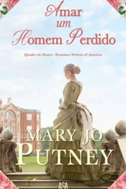 Asa Amar um Homem Perdido de Mary Jo Putney