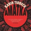 Online Topseller Amatka de Karin Tidbeck
