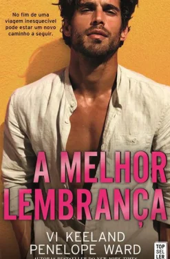 Topseller Romance > A Melhor Lembrança de Vi Keeland e Penelope Ward
